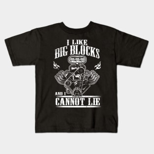 I Like Big Blocks And I Cannot Lie Kids T-Shirt